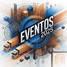 Eventos del Sector Logístico y Transporte para el 2025